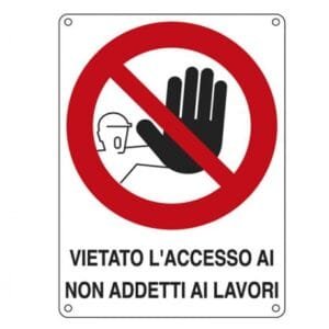 Vietato l'Accesso ai non Addetti ai Lavori